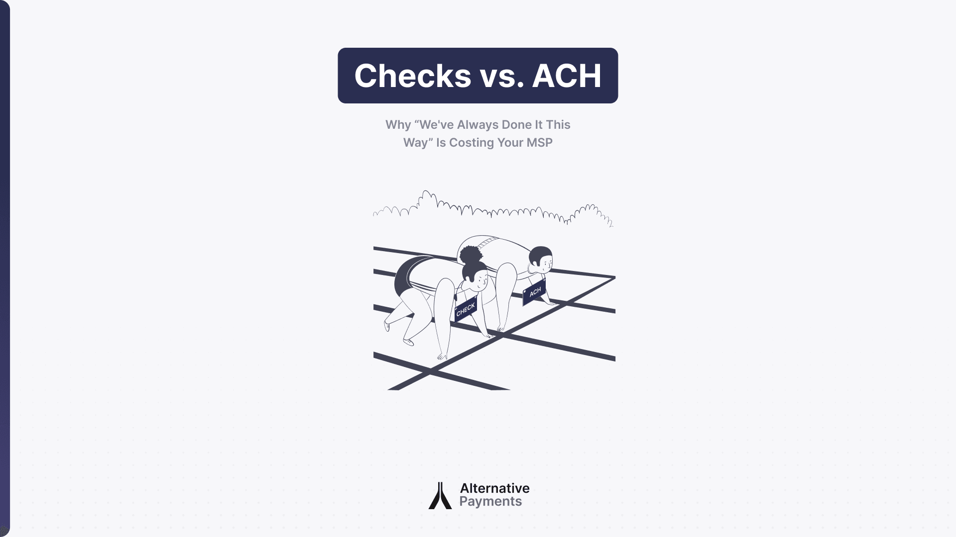 Checks vs. ACH