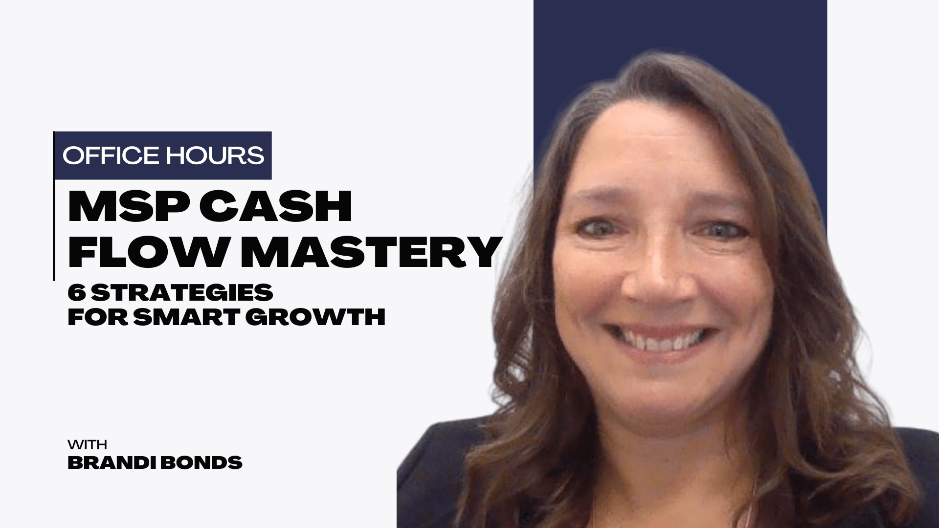 MSP Cash Flow Mastery: 6 Strategies for Smart Growth